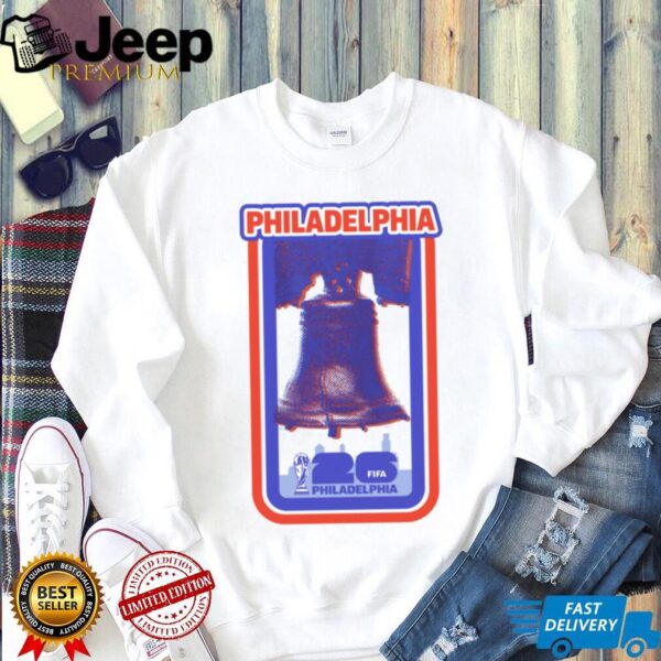 2026 FIFA World Cup Philadelphia Host City Poster Liberty Bell Soccer Skyline shirt