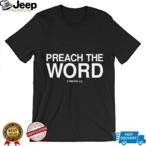 2819 Shop Preach The Word Shirt