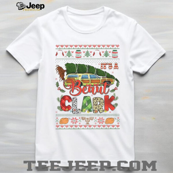 A Beaut Clark National Lampoon’s Christmas Vacation Ugly shirt