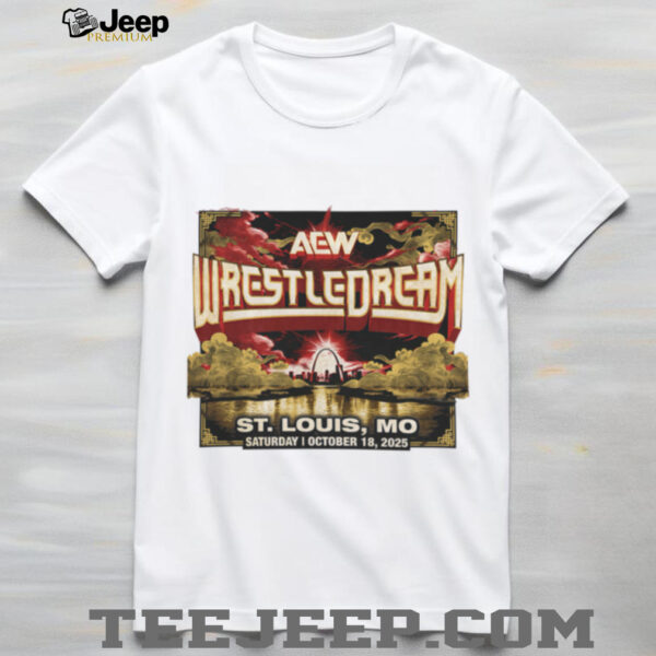 AEW WrestleDream 2025 St Louis Missouri October 18 Event T Shirt