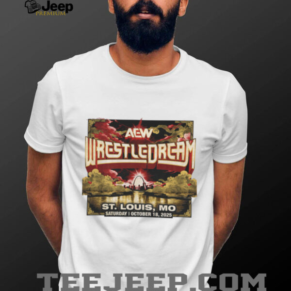 AEW WrestleDream 2025 St Louis Missouri October 18 Event T Shirt