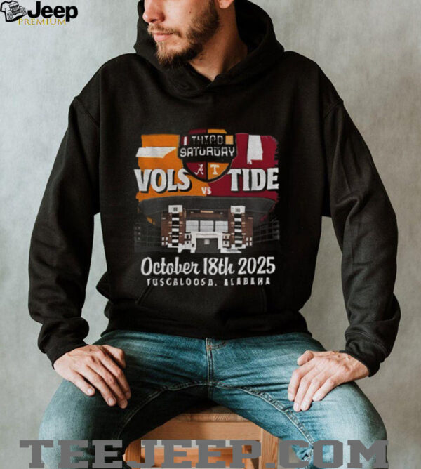 Alabama Crimson Tide vs Tennessee Volunteers Third Saturday In October 18th 2025 shirt