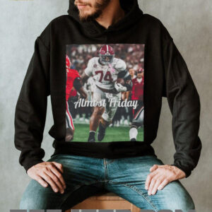 Almost Friday Bama Big Fella T Shirt 2025