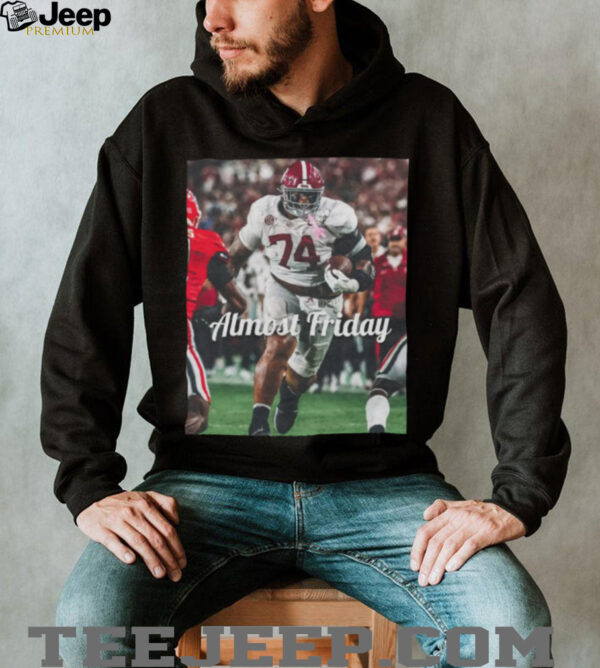 Almost Friday Bama Big Fella T Shirt 2025