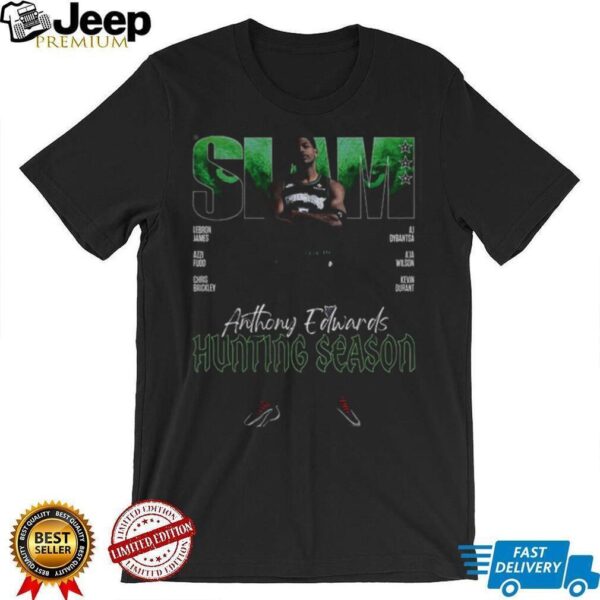 Anthony Edwards MInnesota Timberwolves Hunting season Slam cover shirt