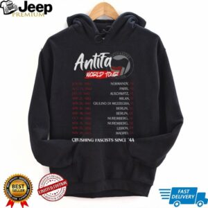 Antifa World Tour crushing fascist since’44 shirt