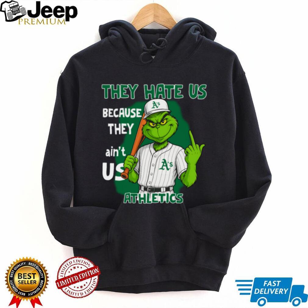 Athletics Grinch T Shirt They Hate Us Because They Ain’t Us Funny Christmas Tee Athletics Grinch T Shirt They Hate Us Because They Ain’t Us Funny Christmas Tee