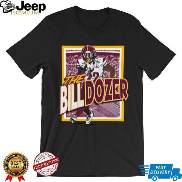 Barstool Sports Store The BILLDozer T Shirt