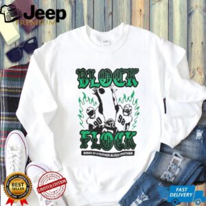 Block flock birds of a feather block together Philadelphia Eagles Football shirt