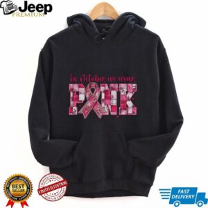 Breast Cancer In October We Wear Pink Coquette shirt
