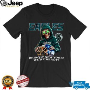 Bring It New York! Eagles vs. Giants Rivalry Shirt