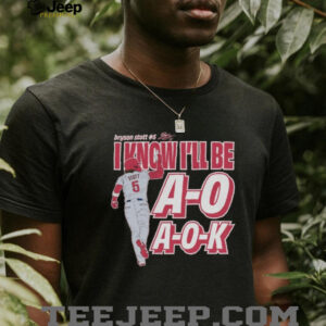 Bryson Stott Iknow I’kk Be A O A 0 K T shirt