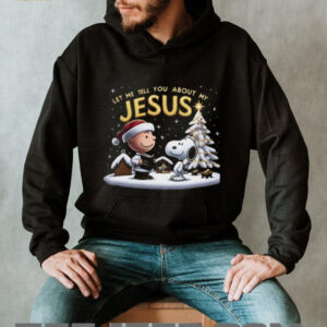 Charlie Brown Snoopy Christmas Tree Let Me Tell You About My Jesus T Shirt
