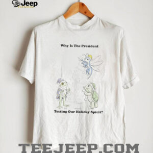 Christmas FDT Frog Dragonfly Turtle why is the president testing our holiday spirit shirt