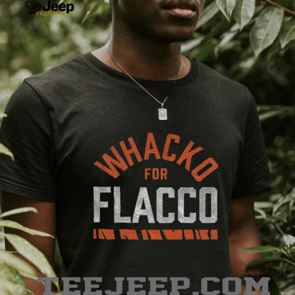Cleveland Browns Wacko for Flacco the Dawgs shirt