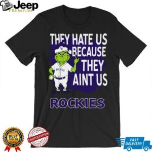 Colorado Rockies Grinch Christmas They Hate Us Ain’t Us T Shirt