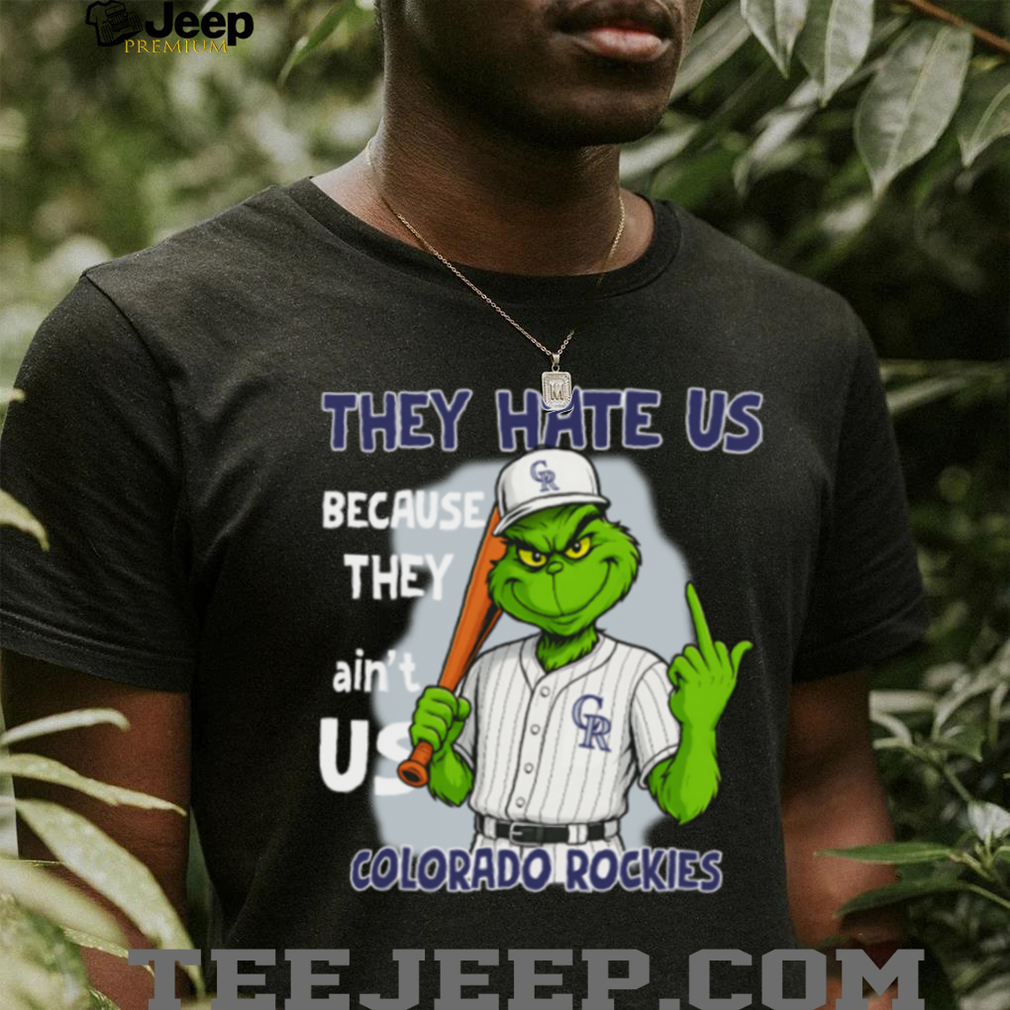 Colorado Rockies Grinch T Shirt They Hate Us Because They Ain’t Us Funny Christmas Tee Colorado Rockies Grinch T Shirt They Hate Us Because They Ain’t Us Funny Christmas Tee
