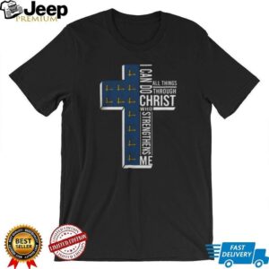 Cross I Can Do All Things Through Christ Who Strengthens Me Golden State Warriors Basketball Shirt