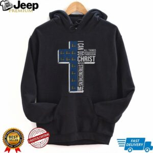 Cross I Can Do All Things Through Christ Who Strengthens Me Golden State Warriors Basketball Shirt