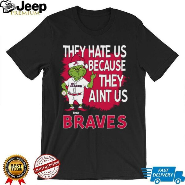 Custom Atlanta Braves Grinch Santa Christmas Shirt, Baseball Tee with Quote They Hate Us Ain’t Us, Funny MLB Fan Gift