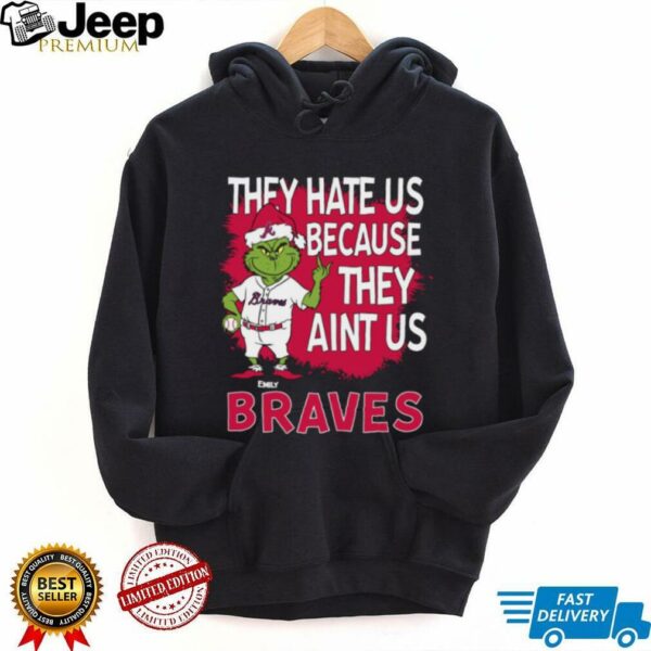 Custom Atlanta Braves Grinch Santa Christmas Shirt, Baseball Tee with Quote They Hate Us Ain’t Us, Funny MLB Fan Gift