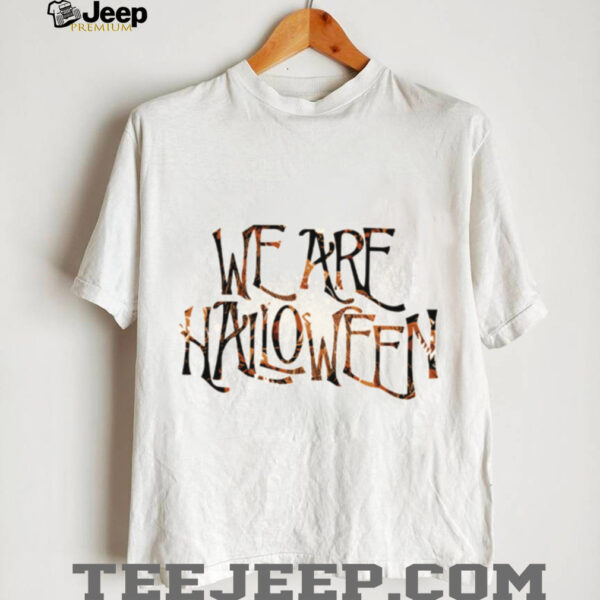 Dark Divine We Are Halloween Tee Shirt