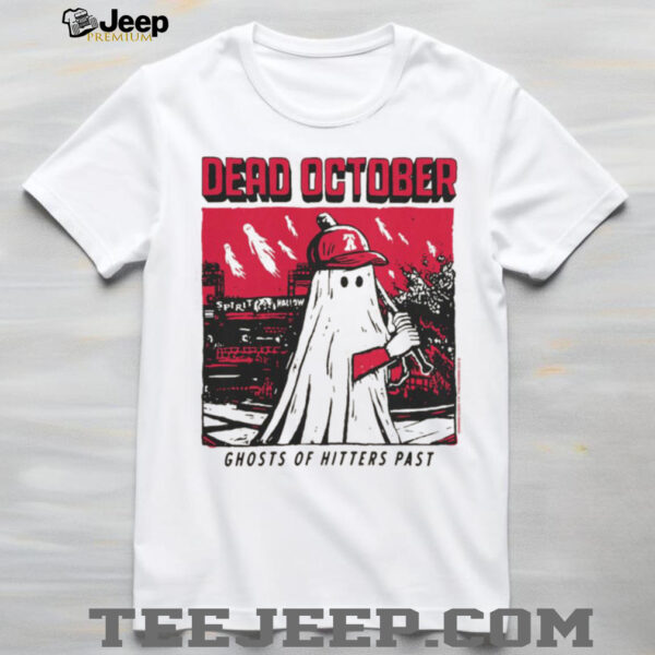 Dead October T Shirt Ghosts of Hitters Past