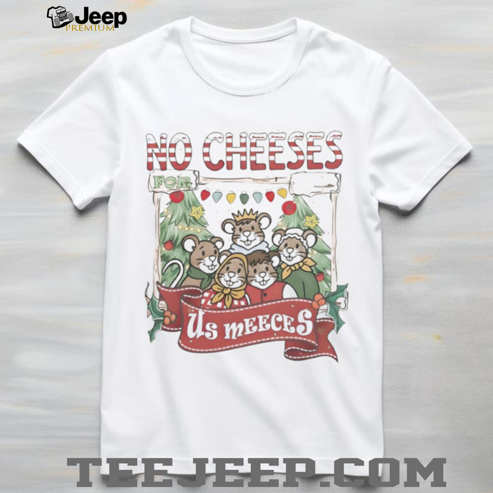 Disney Muppet Christmas Carol No Cheeses For Us Meeces shirt Disney Muppet Christmas Carol No Cheeses For Us Meeces shirt