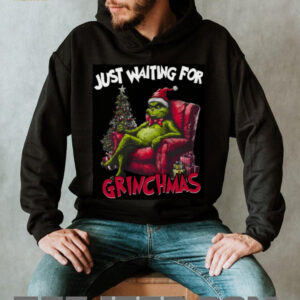 Dr Seuss Grinchmas Just Waiting For Christmas Shirt