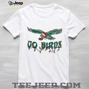 Eagles Holiday Go Birds Philadelphia Eagles NFL Football 2025 shirt