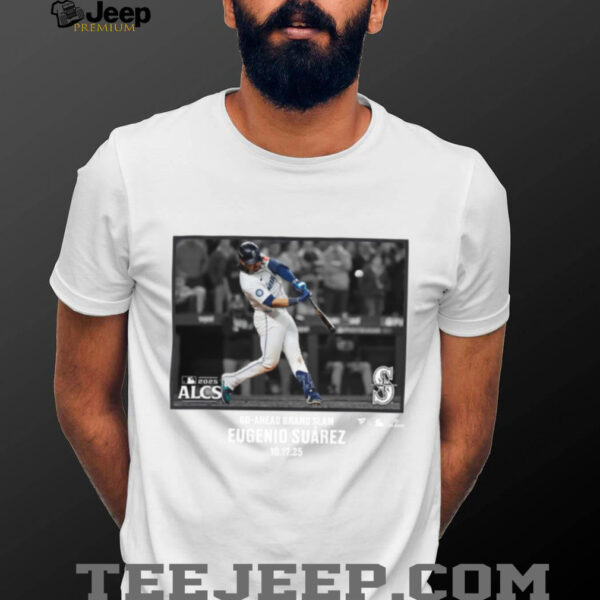 Eugenio Suarez Seattle Mariners 2025 ALCS Grand Slam Postseason T Shirt