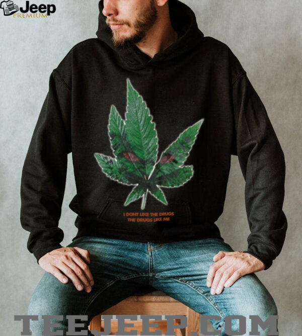 Find Sleep Merch I Don’t Like The Drugs TShirt