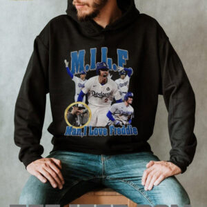 Freddie Freeman MILF Los Angeles Dodgers MLB Baseball man I love Freddie shirt