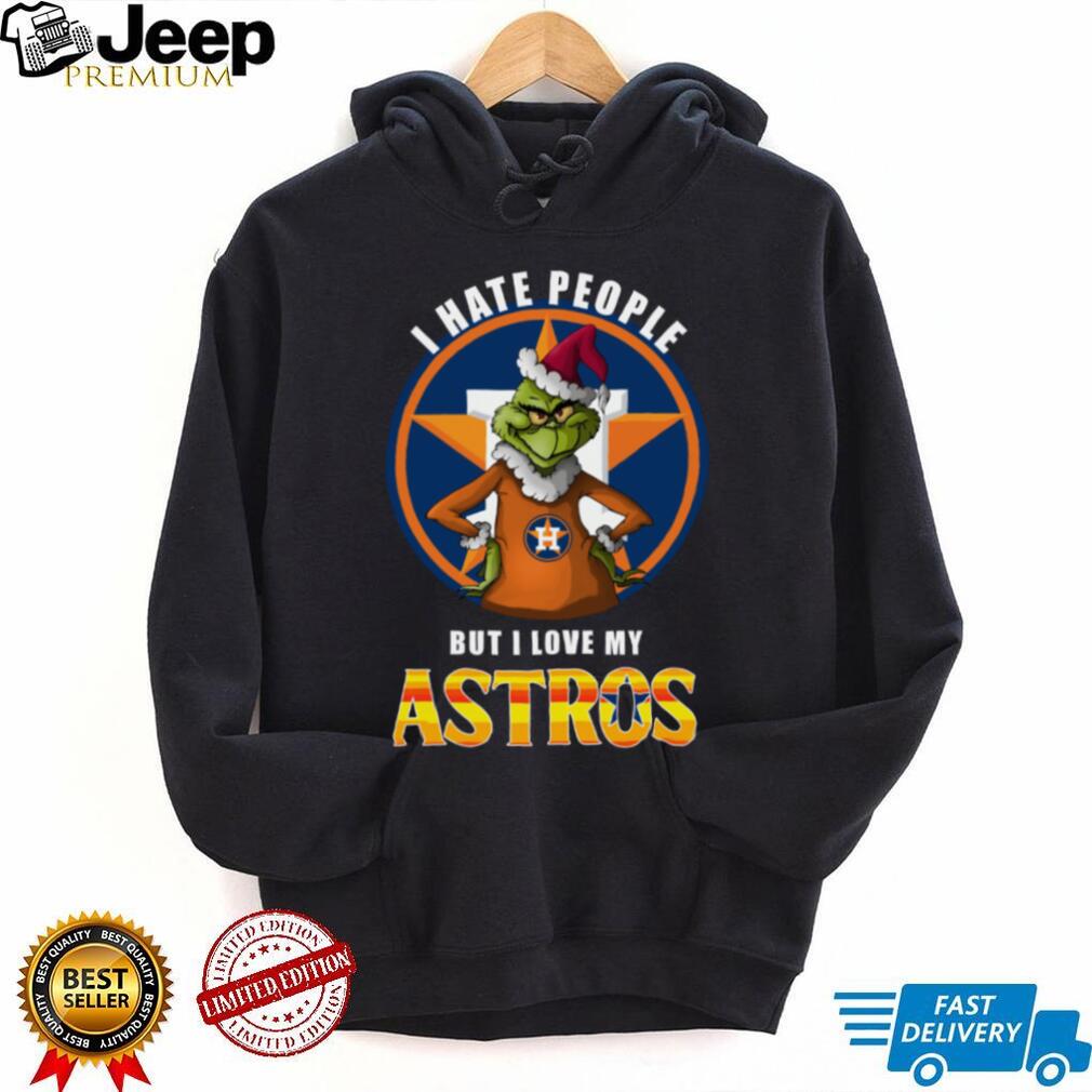 Grinch Christmas I Hate People But I Love My Houston Astros Tee Grinch Christmas I Hate People But I Love My Houston Astros Tee