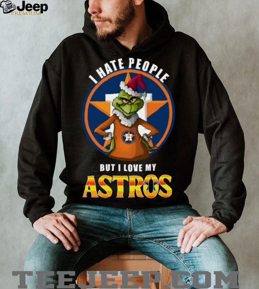 Grinch Christmas I Hate People But I Love My Houston Astros Tee Grinch Christmas I Hate People But I Love My Houston Astros Tee