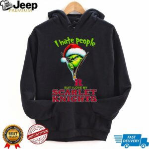 Grinch I Hate People But I Love My Rutgers Scarlet Knights Merry Christmas Hoodie Sweatshirt