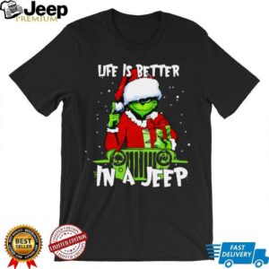 Grinch Life Is Better In A Jeep Merry Christmas Tee