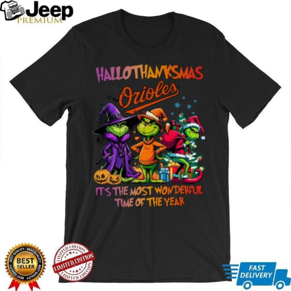Grinch X Baltimore Orioles It’s The Most Wonderful Time Of The Year Happy Hallothanksmas T Shirt