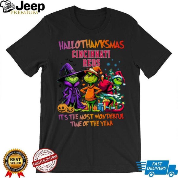 Grinch X Cincinnati Reds It’s The Most Wonderful Time Of The Year Happy Hallothanksmas T Shirt
