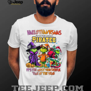 Grinch X Pittsburgh Pirates It’s The Most Wonderful Time Of The Year Happy Hallothanksmas T Shirt