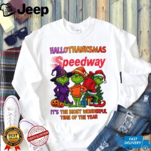 Grinch X Speedway It’s The Most Wonderful Time Of The Year Happy Hallothanksmas T Shirt