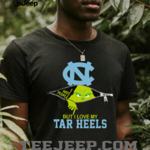 Grinch Zipper I Hate People But I Love My Tar Heels Shirt