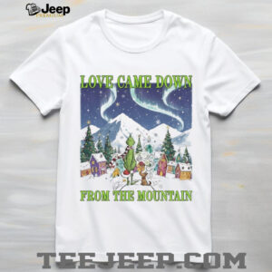 Grinch and Max love came down from the mountain Merry Christmas shirt