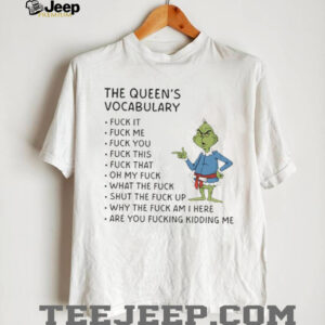 Grinch the quên’s vocabulary fuck it fuck me fuck you fuck thí fuck that oh my fuck what the fuck Christmas shirt