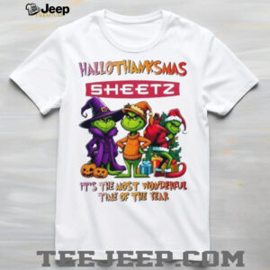 Grinch x Sheetz happy HalloThanksMas it’s the most wonderful time of the year shirt