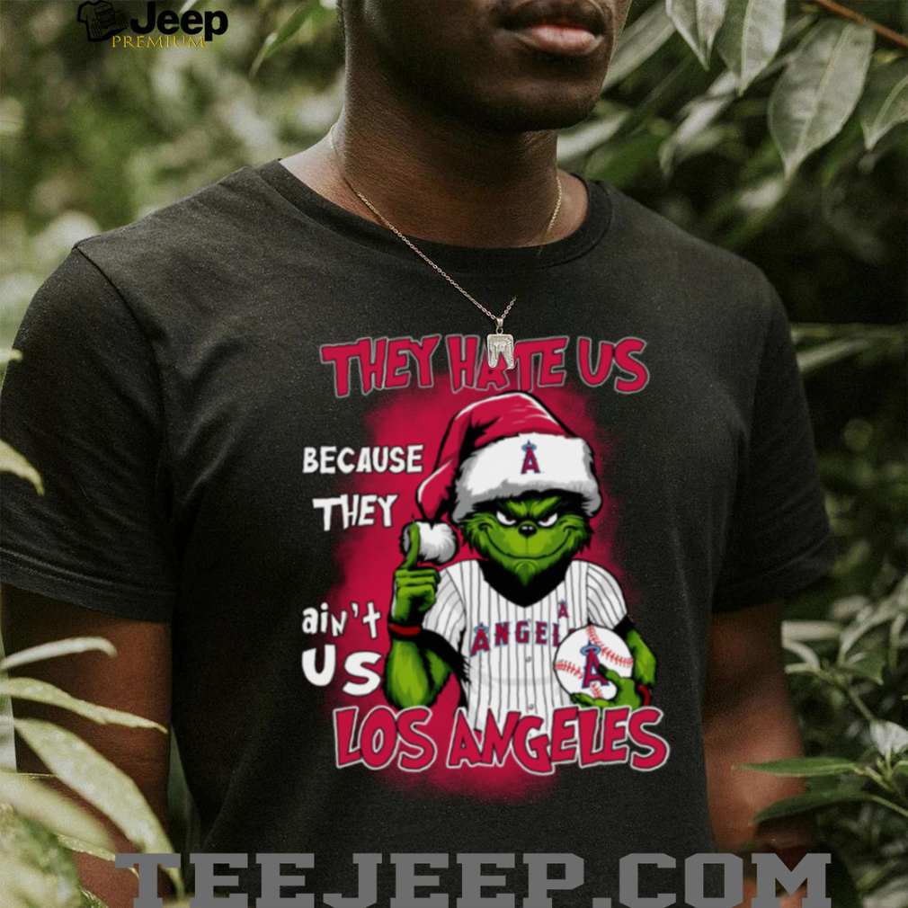 Grinch x They Hate Us Because They Ain’t Us Los Angeles Angels Baseball T Shirt Grinch x They Hate Us Because They Ain’t Us Los Angeles Angels Baseball T Shirt