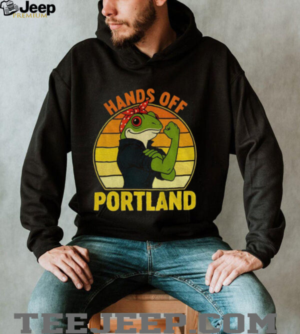 Hands Off Portland Frog Rosie The Riveter vintage shirt