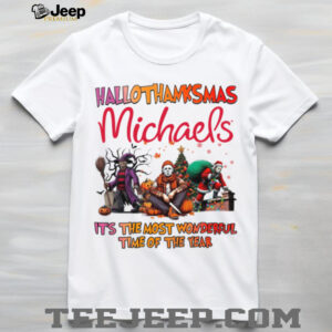 Horror Movies Michael’s Hallothanksmas It’s The Most Wonderful Time T Shirt