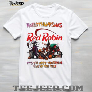 Horror Movies x Red Robin happy HalloThanksMas it’s the most wonderful time of the year shirt