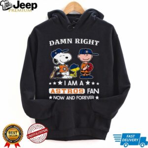 Houston Astros Baseball Snoopy Woodstock Charlie Brown Damn Right Now And Forever T Shirt